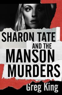 Sharon Tate and the Manson Murders Read online