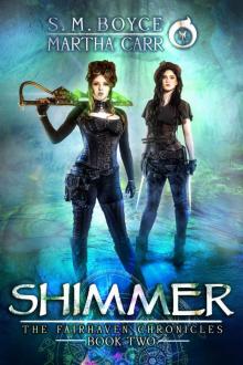 Shimmer: The Revelations of Oriceran (The Fairhaven Chronicles Book 2) Read online