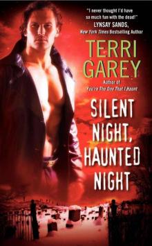 Silent Night, Haunted Night Read online