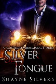 Silver Tongue: A Novel in The Nate Temple Supernatural Thriller Series (The Temple Chronicles Book 4)