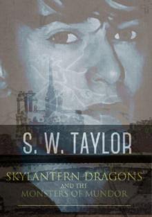 Skylantern Dragons and the Monsters of Mundor Read online