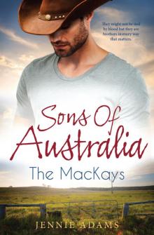 Sons Of Australia: The Mackays: Australian Boss: Diamond Ring/Surprise: Outback Proposal/Tempted by Her Tycoon Boss Read online