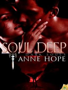 Soul Deep: Dark Souls, Book 2