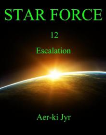 Star Force: Escalation (SF12) Read online