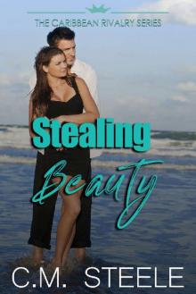 Stealing Beauty (The Caribbean Rivalry Book 1) Read online