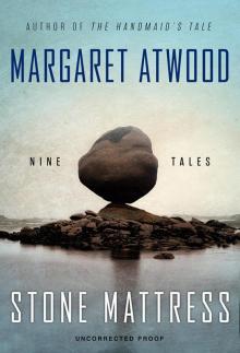 Stone Mattress: Nine Tales Read online