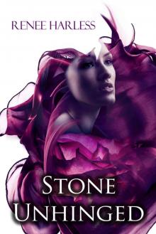 Stone Unhinged (The Stone Book 2) Read online