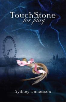 Story of Us trilogy 01: TouchStone for Play Read online