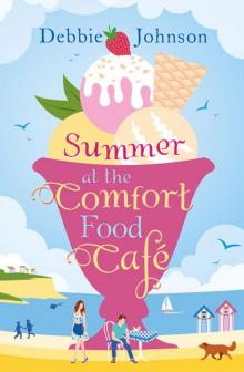 Summer at the Comfort Food Cafe Read online