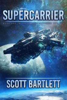 Supercarrier: The Ixan Prophecies Trilogy Book 1 Read online