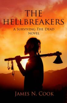 Surviving the Dead (Novel): The Hellbreakers Read online
