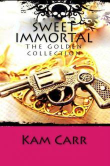 Sweet Immortal (The Golden Collection) Read online