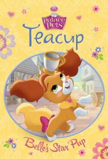 Teacup: Belle's Star Pup Read online