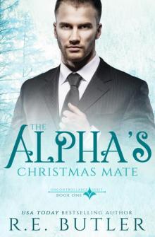 The Alpha's Christmas Mate (Uncontrollable Shift Book One) Read online
