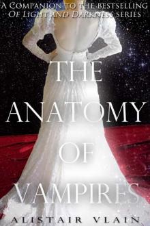 The Anatomy of Vampires: Volume 1