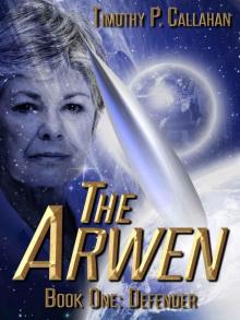 The Arwen Book one: Defender Read online