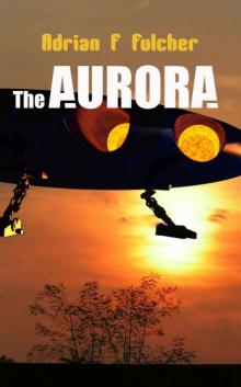 The Aurora (Aurora Saga, Book 1) Read online