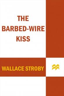 The Barbed-Wire Kiss Read online