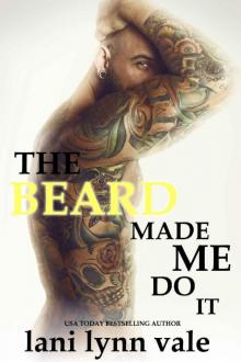 The Beard Made Me Do It (The Dixie Warden Rejects Book 5)