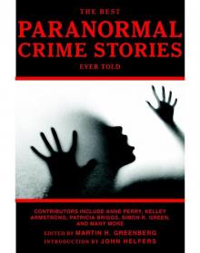 The Best Paranormal Crime Stories Ever Told Read online