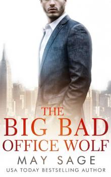 The Big Bad Office Wolf (Kings of the Tower Book 1) Read online