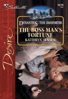 The Boss Man's Fortune (Dynasties: The Danforths Book 5) Read online