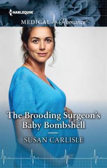 The Brooding Surgeon's Baby Bombshell Read online
