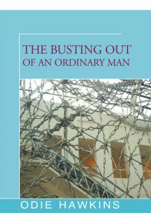 The Busting Out of an Ordinary Man Read online