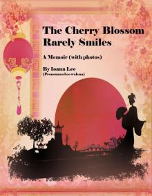 The Cherry Blossom Rarely Smiles