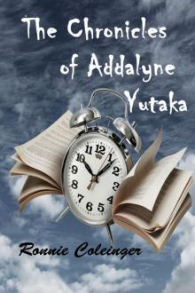 The Chronicles of Addalyne Yutaka Read online