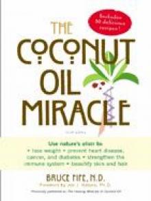 The Coconut Oil Miracle