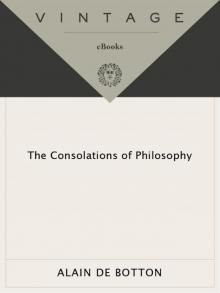 The Consolations of Philosophy Read online