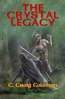 The Crystal Legacy (Book 2)