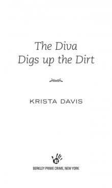 The Diva Digs Up the Dirt Read online