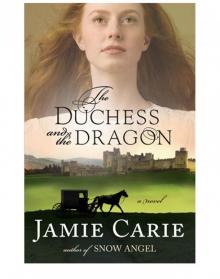 The Duchess and the Dragon Read online