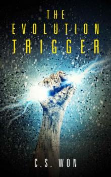 The Evolution Trigger (Evolution Trigger Trilogy Book 1) Read online