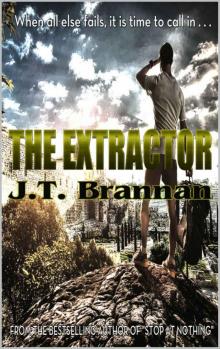 THE EXTRACTOR: When all else fails, it is time to call in . . . The Extractor Read online