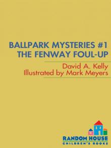 The Fenway Foul-up Read online