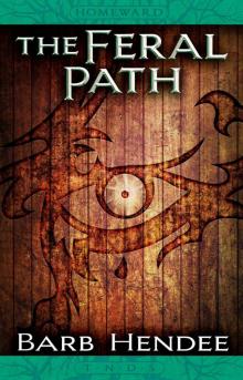 The Feral Path: Homeward II Read online