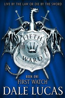 The Fifth Ward--First Watch Read online