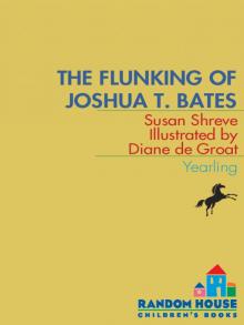 The Flunking of Joshua T. Bates Read online