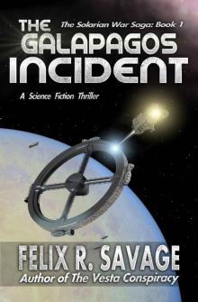 The Galapagos Incident: A Science Fiction Thriller (The Solarian War Saga Book 1) Read online