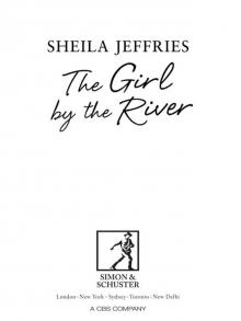 The Girl by the River Read online