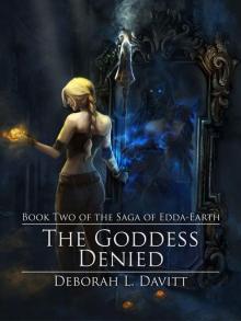 The Goddess Denied