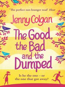 The Good, the Bad and the Dumped Read online