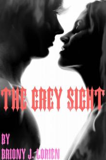 The Grey Sight: An Erotic Novella