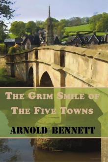 The Grim Smile of the Five Towns Read online