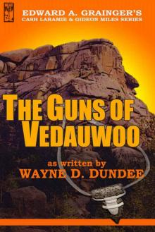 The Guns of Vedauwoo (Cash Laramie & Gideon Miles Series Book 6) Read online