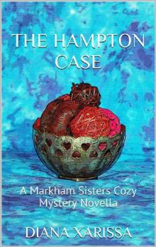 The Hampton Case (A Markham Sisters Cozy Mystery Novella Book 8) Read online