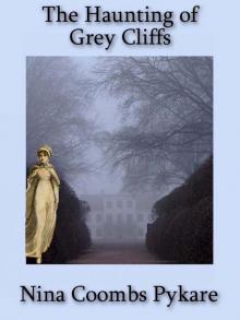 The Haunting of Grey Cliffs Read online